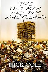 The Old Man and the Wasteland