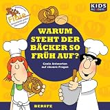 Produkt-Bild: CD WISSEN Junior - KIDS Academy - Warum steht der B&auml;cker so fr&uuml;h auf? Coole Antworten auf clevere Fragen: Berufe, 1 CD