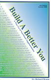 Build a Better You; a Wise Use of Nutritional Supplementation 6th Edition