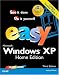Easy Microsoft Windows XP Home Edition (3rd Edition) (Easy)