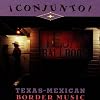 Conjunto! Texas-Mexican Border Music, V. 4