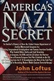 Americas Nazi Secret: An Insiders History
