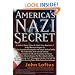 America's Nazi Secret: An Insider's History