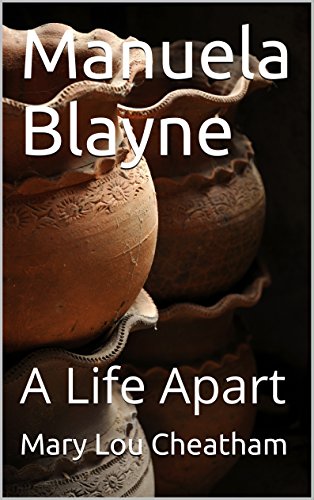 Manuela Blayne (Covington Chronicles Book 4), by Mary Lou Cheatham