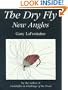 The Dry Fly: New Angles