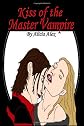 Kiss of the Master Vampire