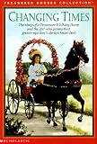 Books : Changing Times: The Story of a Tennessee Walking Horse and the Girl Who Proves That Grown-Ups Don't Always Know Best (Treasured Horses)