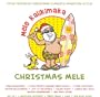 Mele Kalikimaka: Christmas Mele