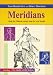 Meridians: Using the Chinese Energy Map for Your Health (Quality of Life series, The)