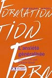 L'anxi�t� g�n�ralis�e