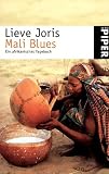 Mali Blues. Ein afrikanisches Tagebuch.