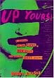Up Yours!: A Guide to UK Punk, New Wave and Early Post Punk