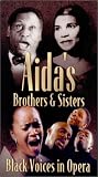 Aida's Brothers & Sisters: Black Voices in Opera