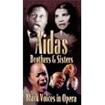 Aida's Brothers & Sisters: Black Voices in Opera