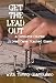 Get the Lead Out: A Complete Course in Lead Came Stained Glass Image