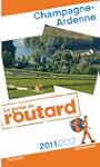 Guide du Routard Champagne-Ardenne 20...