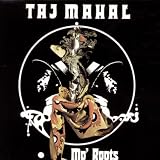 Review Taj Mahal  / Mo' Roots