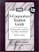 Book 2002 S Corporation Taxation Guide: Planning and Compliance for Today's Practitioner