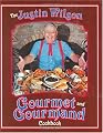 The Justin Wilson Gourmet and Gourmand Cookbook