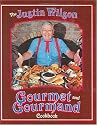 The Justin Wilson Gourmet and Gourmand Cookbook