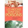 Les vaccins sont des poisons