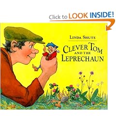 Clever Tom and the Leprechaun: An Old Irish Story