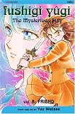 Fushigi Yugi, Volume 8 (Fushigi Yugi (Graphic Novels)) (v. 8)