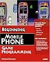Beginning Mobile Phone Game Programming