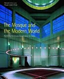 The Mosque and the Modern World