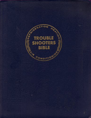 Doolin's Trouble Shooters Bible 1st Edition 1963 (Refrigeration, Heating, Air Conditioning)