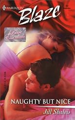 Naughty but Nice: Bare Essentials (Harlequin Blaze, No 63)