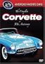 America's Favorite Cars - The Complete Corvette 50th Anniversary