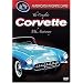 America's Favorite Cars - The Complete Corvette 50th Anniversary