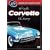 America's Favorite Cars - The Complete Corvette 50th Anniversary