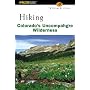 Hiking Colorado's Uncompahgre Wilderness (Hiking Guide Series)