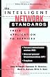 The Intelligent Network Standards: Their Application to Services