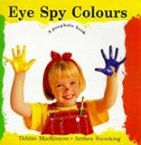 Eye Spy Colours (Peep-hole Books)