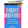 Currency Derivatives: Pricing Theory, Exotic Options, Hedging Applications (Wiley Series in Financial Engineering)