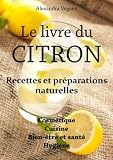 acheter livre occasion Le livre du citron - Recettes et préparations naturelles