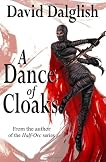 A Dance of Cloaks (Shadowdance #1)