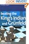 Beating the King's Indian and Grunfeld (Everyman Chess)