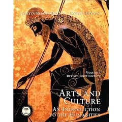 Arts and Culture: An Introduction to the Humanities, Volume I, Revised