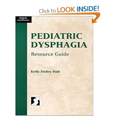 Pediatric Dysphagia Resource Guide (Singular Resource Guide Series)