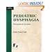Pediatric Dysphagia Resource Guide (Singular Resource Guide Series)