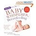 Top Tips from the Baby Whisperer: Breastfeeding: Includes advice on bottle-feeding (Top Tips from/Baby Whisperer)