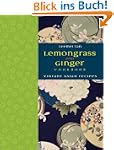Lemongrass and Ginger Cookbook: Vibra...