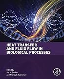 Heat transfer and fluid flow in biological processes