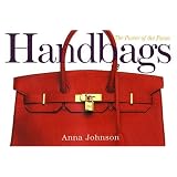 Handbags: The Power of the Purse