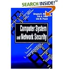 Computer System and Network Security (Computer Science and Engineering) by Computer Engineering