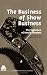 Books : The Business of Show Business: The Valuation of Movie Theaters